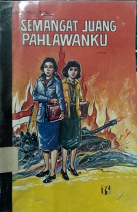 Image of Semangat Juang Pahlawanku